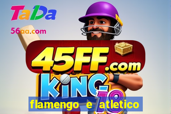 flamengo e atletico mineiro futemax